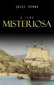 Title: A Ilha Misteriosa, Author: Jules Verne