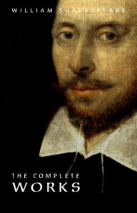 Title: William Shakespeare : The Complete Works, Author: William Shakespeare