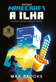 Title: Minecraft: A Ilha, Author: Max Brooks