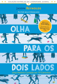 Title: Olha para os Dois Lados, Author: Jason Reynolds