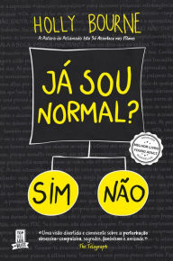 Title: Jï¿½ Sou Normal?, Author: Holly Bourne