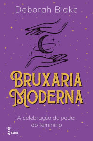 Title: Bruxaria Moderna, Author: Deborah Blake