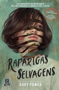 Title: Raparigas Selvagens, Author: Rory Power