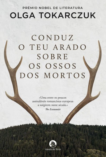 Conduz o Teu Arado Sobre os Ossos dos Mortos / Drive Your Plow Over the Bones of the Dead