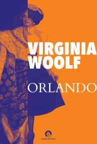 Title: Orlando: uma biografia, Author: Virginia Woolf