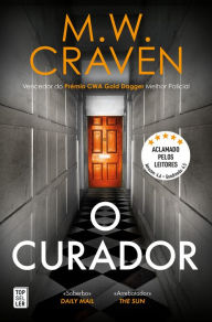 Title: O Curador, Author: M. W. Craven