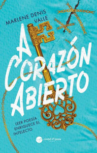 Title: A Corazón Abierto, Author: Marlene Denis Valle