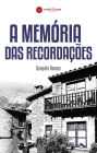 A Memória das Recordações