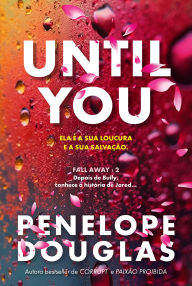 Title: Until You, Author: Penelope Douglas