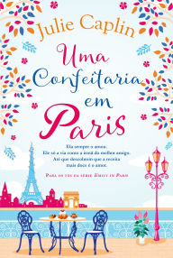 Title: Uma Confeitaria em Paris, Author: Julie Caplin