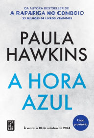 Title: A Hora Azul, Author: Paula Hawkins