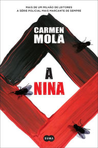 Title: A Nina, Author: Carmen Mola