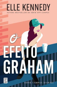Title: O Efeito Graham, Author: Elle Kennedy