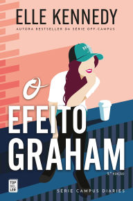 Title: O Efeito Graham (Campus Diaries 1), Author: Elle Kennedy