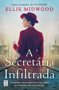 Title: A Secretária Infiltrada, Author: Ellie Midwood