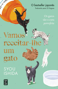 Title: Vamos Receitar-lhe um Gato, Author: Syou Ishida