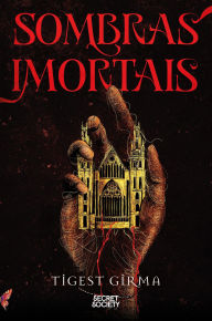 Title: Sombras Imortais, Author: Tigest Girma