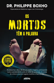 Title: Os Mortos Têm a Palavra, Author: Philippe Boxho