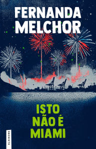 Real book 2 pdf download Isto não É Miami by Fernanda Melchor, Cristina Rodriguez e Artur Guerra