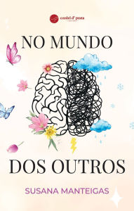 Title: No mundo dos outros, Author: Susana Manteigas