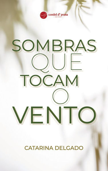 Sombras que tocam o vento