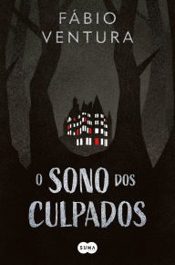 Title: O Sono dos Culpados, Author: Fábio Ventura
