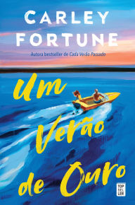 Ebook forouzan download Um Verão de Ouro by Carley Fortune, Goreti Lança 9789895892679 in English
