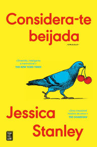 Title: Considera-te beijada, Author: Jessica Stanley
