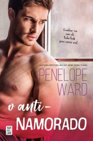 Title: O Anti-Namorado, Author: Penelope Ward