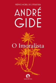 Title: O Imoralista, Author: André Gide