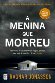 Title: A Menina Que Morreu, Author: Ragnar Jónasson