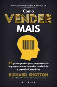 Title: Como Vender Mais, Author: Richard Shotton