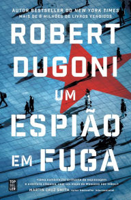 Title: Um Espião em Fuga, Author: Robert Dugoni