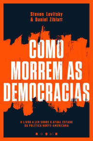 Title: Como Morrem as Democracias, Author: Steven Levitsky