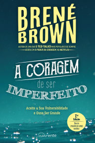 Title: A Coragem de Ser Imperfeito, Author: Brené Brown