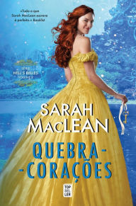 Title: Quebra-Corações (Hell's Belles 2), Author: Sarah MacLean