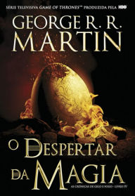 Title: O Despertar da Magia (A Clash of Kings, Part 2), Author: George R. R. Martin