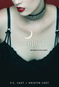 Title: Escolhida, Author: P. C. Cast