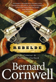 Title: Rebelde, Author: Bernard Cornwell