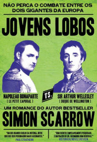 Title: Jovens Lobos, Author: Simon Scarrow