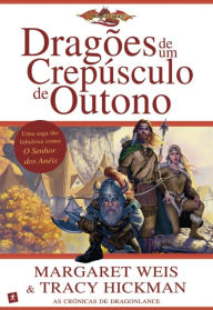 Title: Dragões de um Crepúsculo de Outono, Author: Margaret Weis