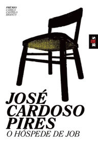 Title: O Hóspede de Job, Author: José Cardoso Pires