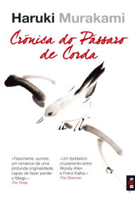 Title: Crónica do Pássaro de Corda, Author: Haruki Murakami