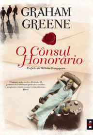 Title: O Cônsul Honorário, Author: Graham Greene