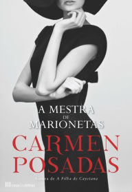 Title: A Mestra de Marionetas, Author: Carmen Posadas