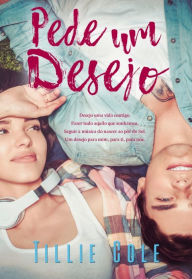 Title: Pede um Desejo, Author: Tillie Cole