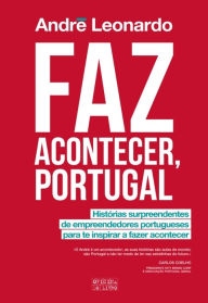 Title: Faz Acontecer, Portugal, Author: André Leonardo
