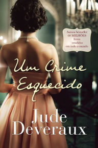Title: Um Crime Esquecido, Author: Jude Deveraux