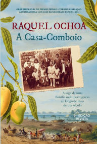 Title: A Casa-Comboio, Author: Raquel Ochoa