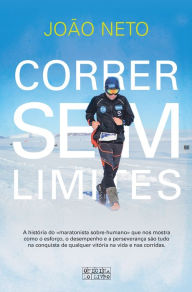 Title: Correr Sem Limites, Author: João Neto